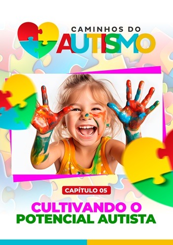 Capitulo 5 Cultivando o potencial autista - E-book Caminhos do Autismo